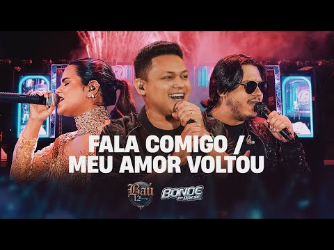 BONDE DO BRASIL -Abertura/Fala comigo/Meu amor voltou (DVD Baú 12 anos)