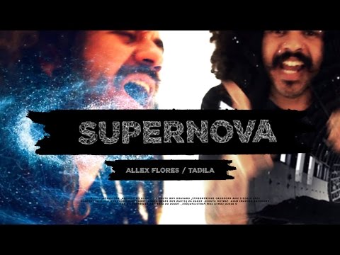 Allex Flores / Tadila - Supernova