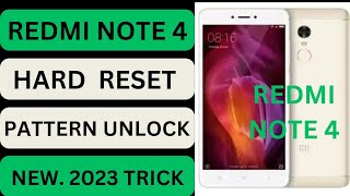 Redmi note 4Hard reset || redmi note 4 pattern unlock new2023