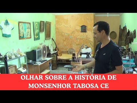 MUSEU VIVO: RAÍZES E MEMÓRIAS DE MONSENHOR TABOSA CE