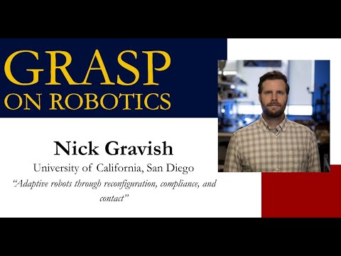 Fall 2023 GRASP on Robotics: Nick Gravish, University of California, San Diego