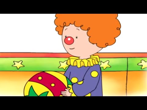 Caillou English Full Episodes | Caillou the Clown | Cartoon Movie | Cartoons for Kids
