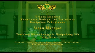 Download lagu 'Sinau Macapat'. Materi Sekar Dhandhanggula Nadpadeng Sih Laras Pelog Pathet Nem mp3