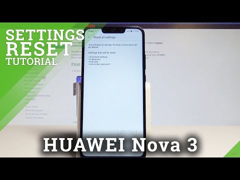 HUAWEI Nova 3 Reset Settings / Restore Default Settings