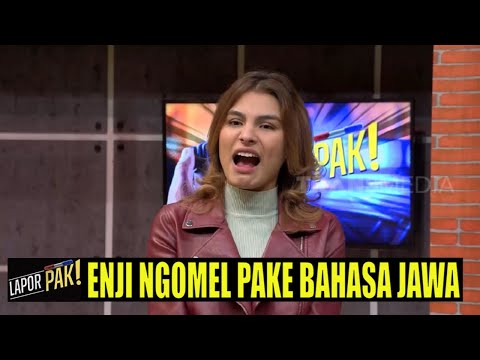 Ditangkap, Angie Williams Ngomel-Ngomel Dengan Bahasa Jawa! | LAPOR PAK! (20/04/22) Part 5