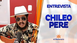 Mañanero por un Día – Chileo Pere