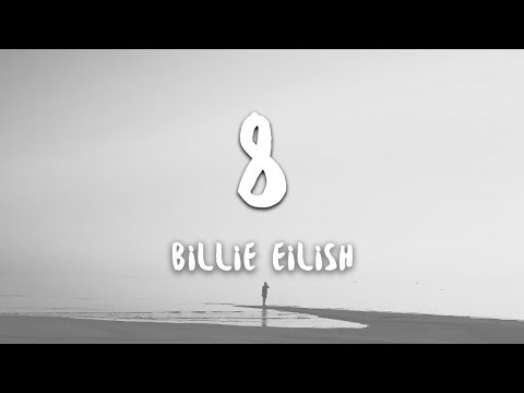 Billie Eilish - 8 (Lyrics)