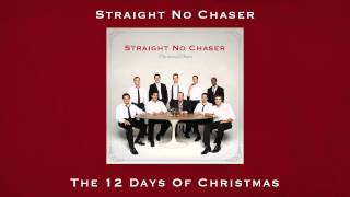 Musik-Video-Miniaturansicht zu The 12 Days of Christmas Songtext von Straight No Chaser