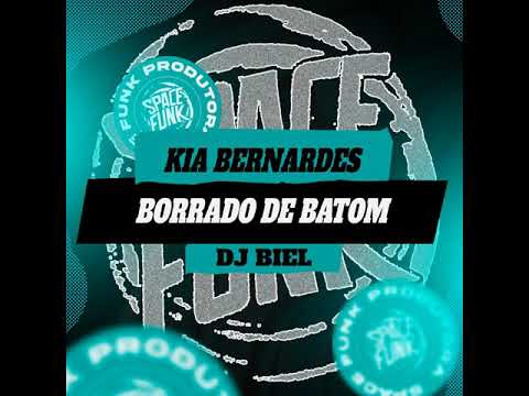 KIA BERNARDES - Borrado de Batom