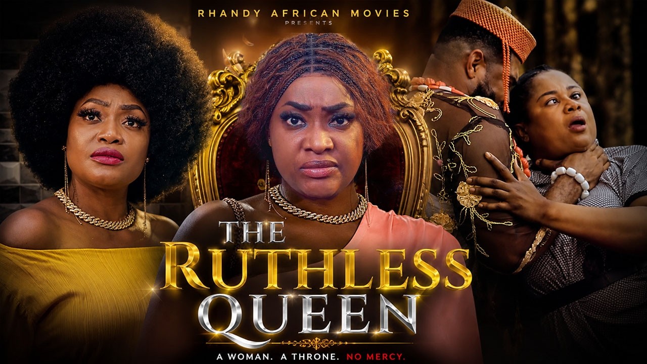 THE RUTHLESS QUEEN [NEW MOVIE] - LIZZYGOLD ONUWAJE LATEST NIGERIAN NOLLYWOOD MOVIE - AFRICAN MOVIE