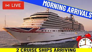 SHIPS TV - Morning Arrivals 2 Cruise Ships Port of Southampton — (LIVE)