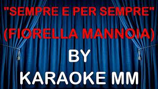 Fiorella Mannoia - Sempre E Per Sempre KARAOKE MM (fair use)