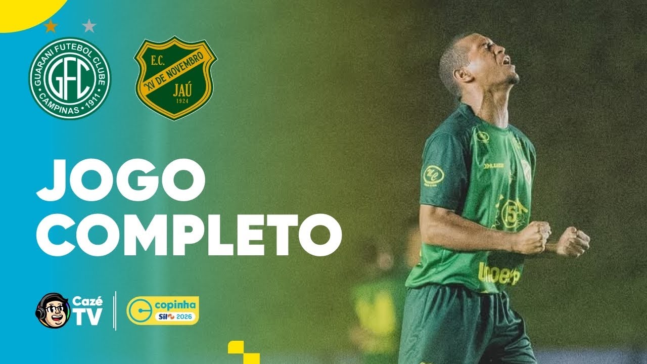 JOGO COMPLETO: GUARANI X XV DE JAÚ | COPINHA 2026 | TERCEIRA FASE