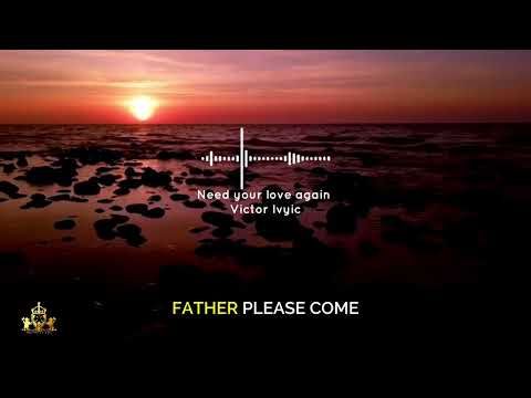 Victor Ivyic - Need your love again (Lyrical video)