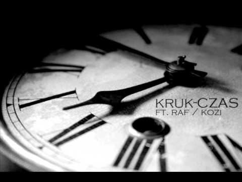 KRUK - Czas ft. RAF / KOZI prod. KRUK