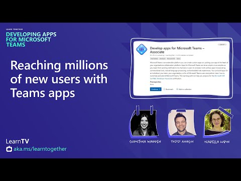 Reaching millions of new users with Teams apps