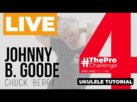 LIVE Johnny B. Goode Ukulele Tutorial and Play-Along #theprochallenge
