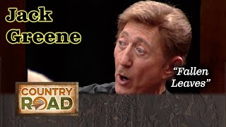 The great JACK GREENE sings &quot;Fallen Leaves&quot;