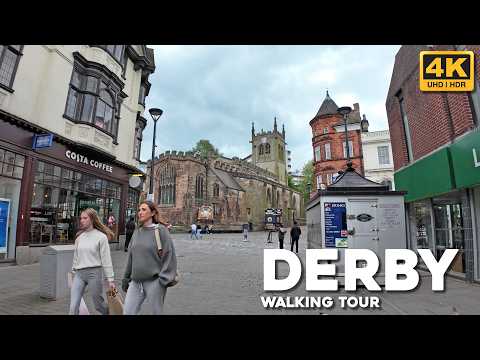Derby City Centre 4K Walk
