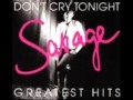 Savage - Don't Cry Tonight (remix '91) 