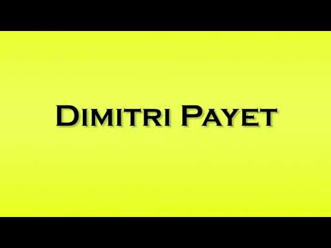 Pronunciation of Dimitri Payet