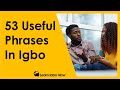 Learn Igbo Phrases - 53 Useful Everyday Phrases in Igbo Language