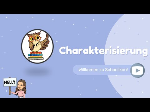 Charakterisierung - Wie schreibt man eine Charakterisierung?
