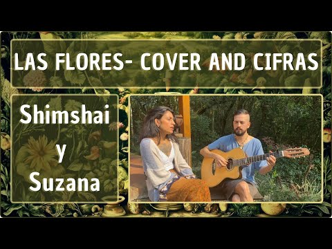 Como Las Flores - Shimshai & Susana