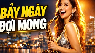 Bảy Ngày Đợi Mong 🎸🎷 | Hòa Tấu Guitar & Saxophone Cực Chill | Cảnh Sài Gòn 2026 Đẹp Lung Linh 🌆💖