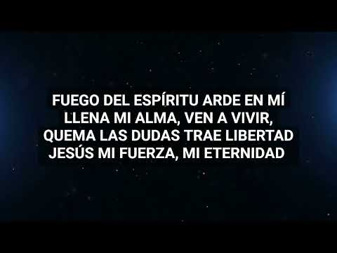 Fuego del Espíritu Arde en Mí