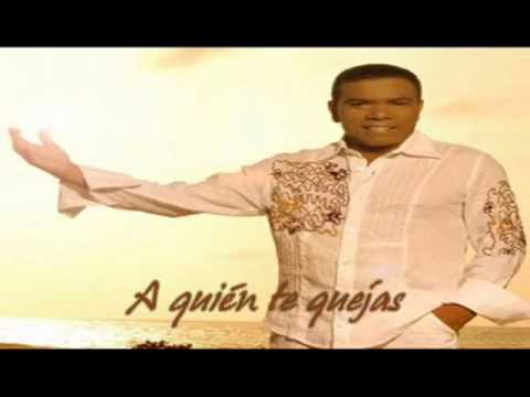 A quién te quejas   Miguel Morales