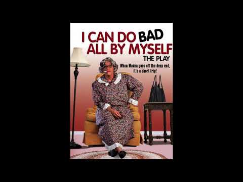 I Can Do Bad All By Myself Let Me Hold You