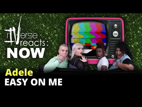 rIVerse Reacts: NOW - Easy On Me by Adele