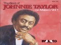 JOHNNY TAYLOR - Something Is Going Wrong