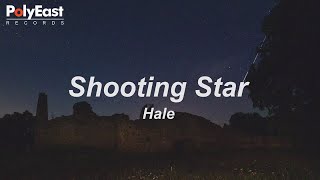 Hale - Shooting Star (Lyric)
