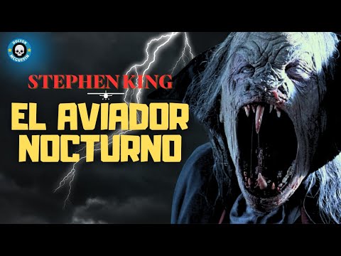 ✈️ EL AVIADOR NOCTURNO: El vampiro más oscuro de Stephen King… que pocos recuerdan