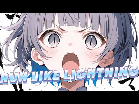 Nightcore | ⚡ Run Like Lightning (Lyrics)✨