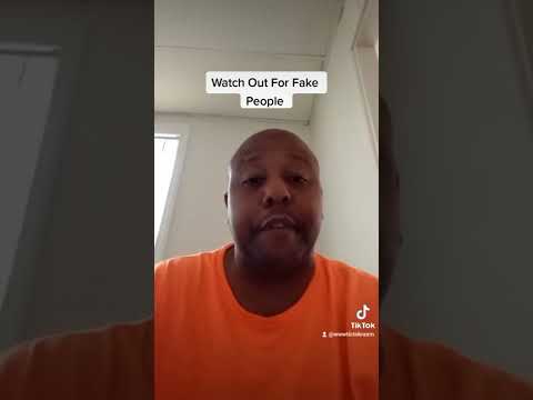 Watch Out For Fake People