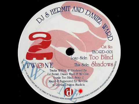 Shadows - DJ S Hermit & Daniel Ward - Two As One & MJ Cole - Rhythm Division (Side AA)