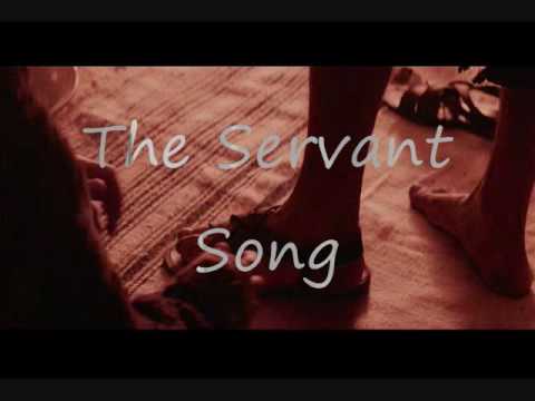 The Servant Song