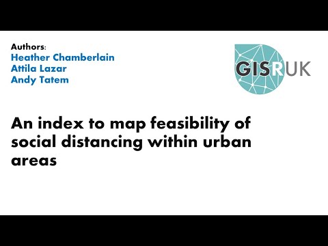 GISRUK 2021: Paper 86 - An index to map feasibility of social distancing within urban areas