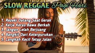 Download lagu Slow Reggae Pagi Hari 2025 | Lagu Semangat Pagi, Motivasi Hidup, Kerja Keras, Rezeki, Bangkit mp3 Download lagu Slow Reggae Pagi Hari 2025 | Lagu Semangat Pagi, Motivasi Hidup, Kerja Keras, Rezeki, Bangkit mp3