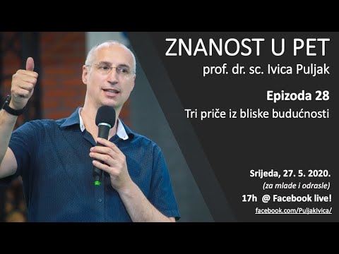 Znanost u pet S01 E28 - Tri priče iz bliske budućnosti (za mlade i odrasle)