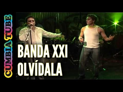 Banda XXI - Olvídala