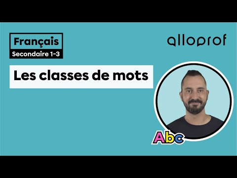 Les classes de mots | Français | Alloprof