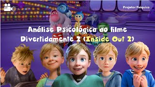 Divertidamente 2 (Inside Out 2): Análise por um Psicólogo Junguiano