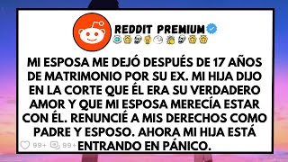 Esposa Infiel Me Dejó Por Su Ex, Mi Hija Me Dijo Que Él Es Su Verdadero Amor...