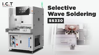 I.C.T Offline Selective Soldering Machine SS330 : Compact, Cost-Saving & Easy-to-Use!