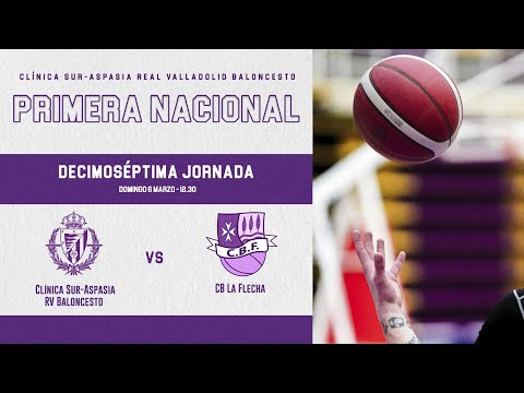 Clínica Sur-Aspasia RV Baloncesto - CB La Flecha | J17 Primera Nacional