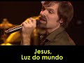 Third Day - Jesus Light of The World (legendado)
